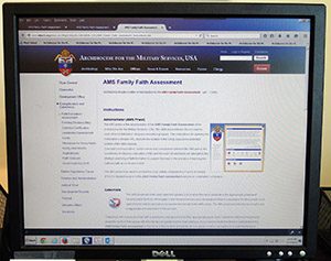 New AMS Family Faith Assessment tool now online atwww.milarch.org for Catholic families in the U.S. Military.